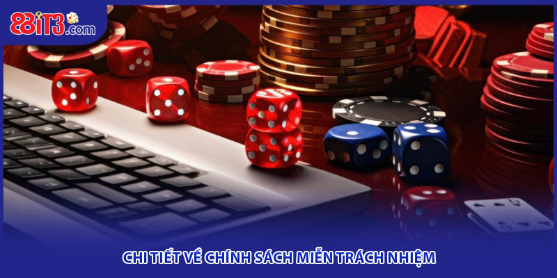 Nội dung chính của hính sách miễn trách nhiệm