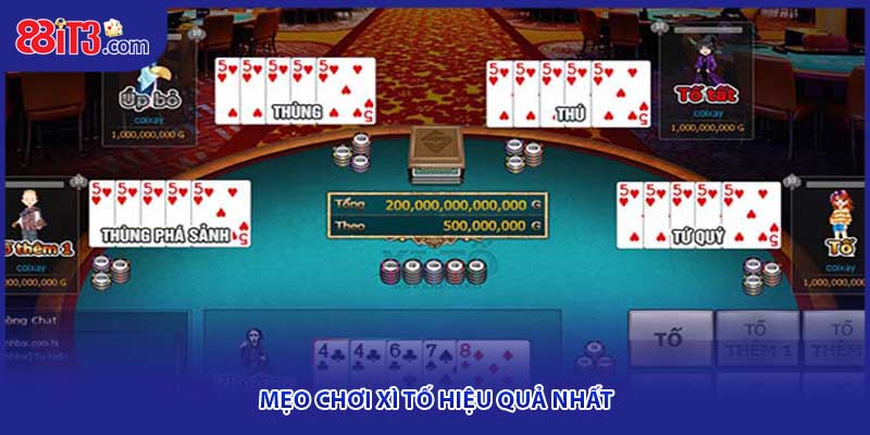 Mẹo chơi xì tố hiệu quả nhất