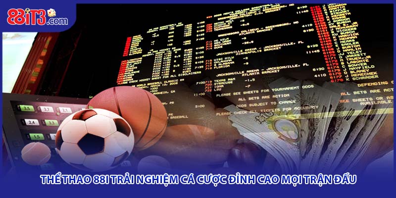 Thể Thao 88I Trải Nghiệm Cá Cược Đỉnh Cao Mọi Trận Đấu